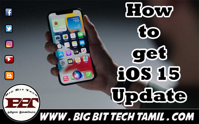 எப்படி iOS 15 இணை பெறுவது | How to get iOS 15 ?