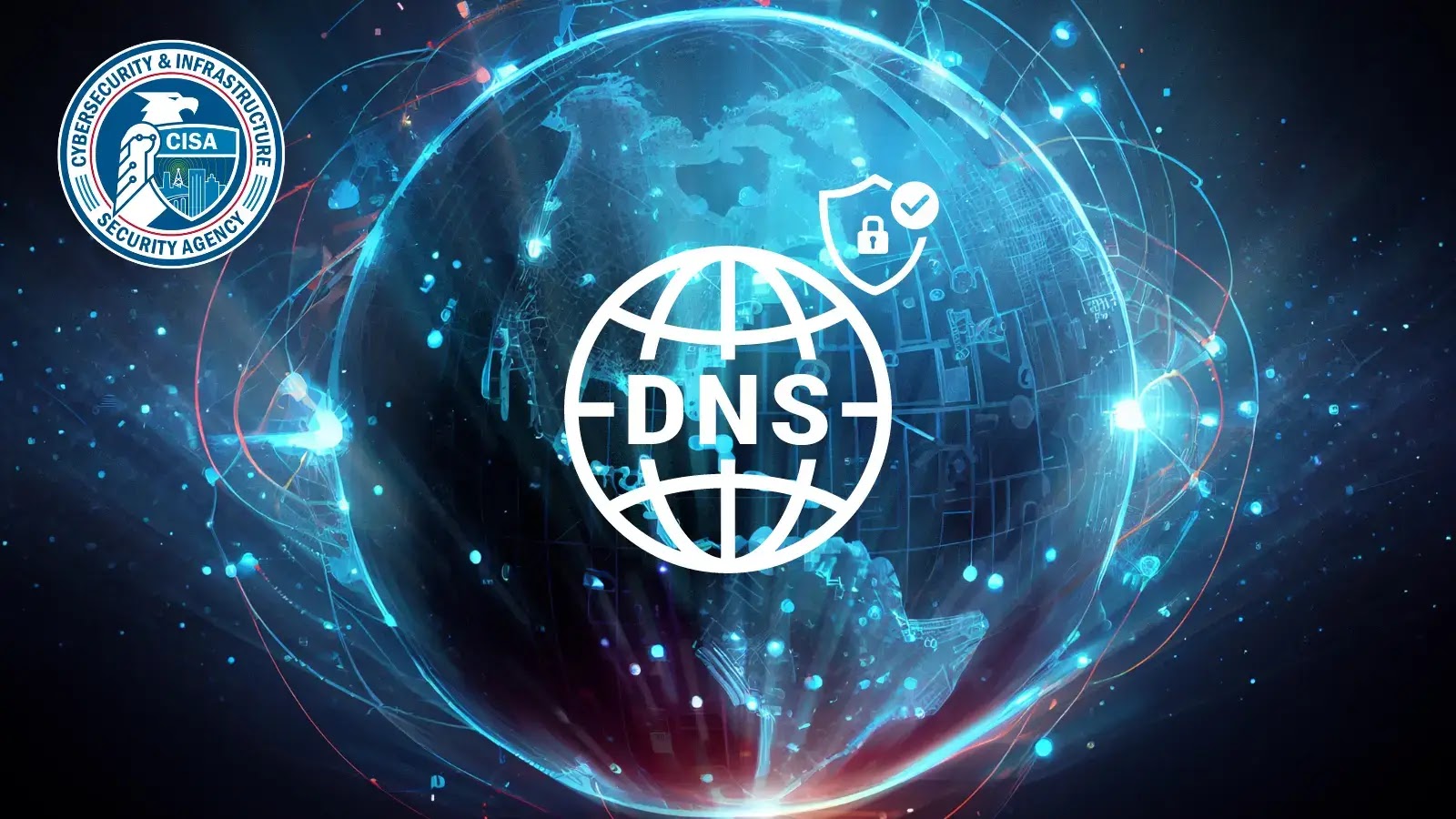 CISA Finds Steerage For Implementation of Encrypted DNS Protocols