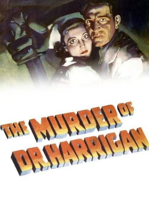 The Murder of Dr. Harrigan 1936 Film Completo Streaming
