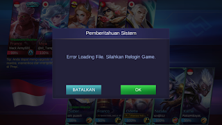 Cara Atasi Error Loading File. Silahkan Relogin Game : Mobile Legend – Bang Bang