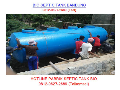 0812-9627-2689, Harga Bio Septic Tank Di Bandung, Jual Septic Tank Di Bandung, Jual Septic Tank Biotech Di Bandung, Bio Septic Tank Harga Bandung, Jual Bio Septic Tank Bandung, Pabrik Septic Tank Bandung, Harga Bio Septic Tank Bandung, Harga Septic Tank Biofil Bandung,