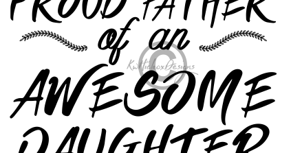 Download KWHICKOXDESIGNS.COM: Proud Father Svg, Dxf Cutting Files