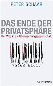 Das Ende der Privatsphäre