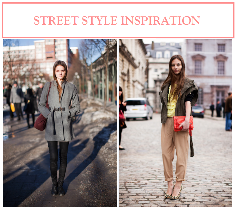 Inspiration: Street Style...