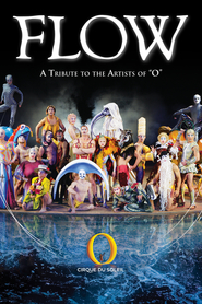 Cirque du Soleil: Flow Katsella 2007 Koko Elokuva Sub Suomi
