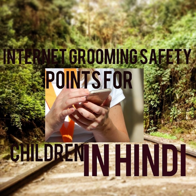 Internet Grooming Safety Points for Children In Hindi