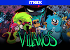 Villanos: serie mexicana hace su esperado debut estadounidense por Max ¡y con doblaje en Inglés!