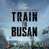 Train to Busan ( 2016 )