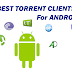 Torrent Clients For Android