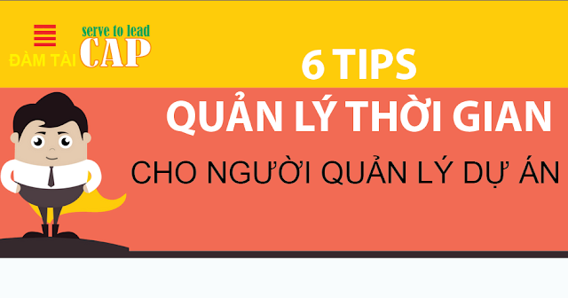 6 Tips quản lý thời gian cho PM