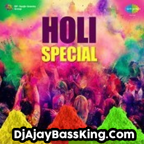 Radha Teri Chunari Kamal Kar Gai - 2021 Holi Special -Hard Bass Dance Mix- Dj Ajay Nanpara