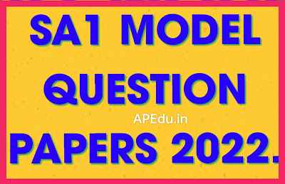 SA1 MODEL QUESTION PAPERS 2022.