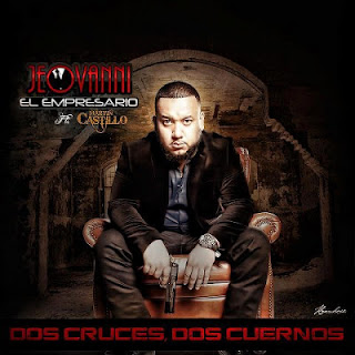 Jeovanni El Empresario - Dos Cruces Dos Cuernos (con Martin Castillo)