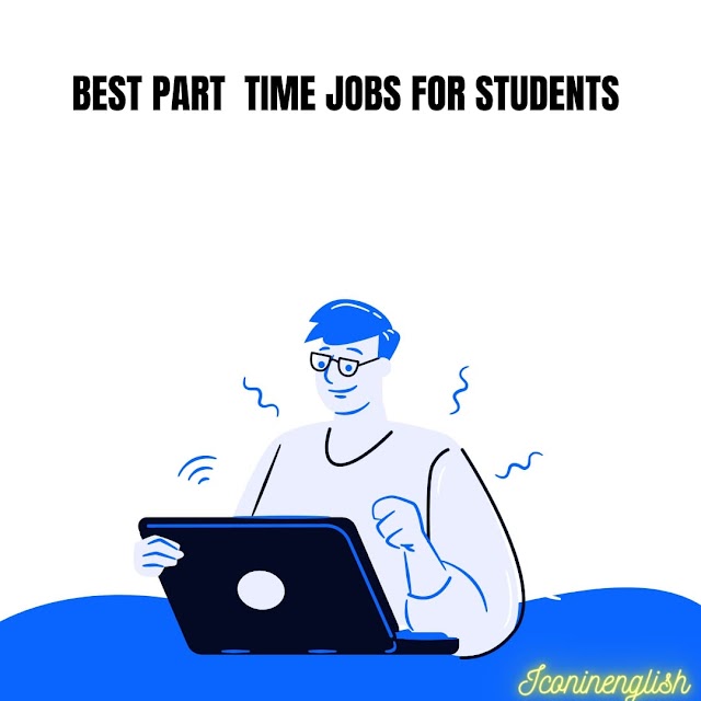 10 Best Part Time Jobs For Students -iconinenglish 