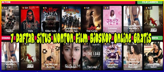 7 Daftar Situs Nonton Film Bioskop Online Gratis 