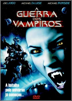 aguerradosvampiros1 Download   A Guerra dos Vampiros   DVDRip Dual Áudio
