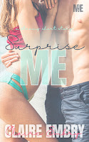 surprise me by steamy romance author claire embry short story series