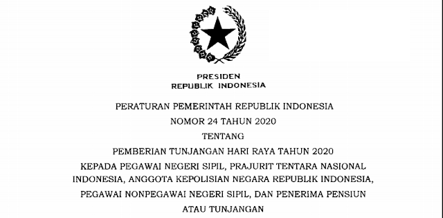   Peraturan Pemerintah (PP) Nomor 24 Tahun 2020 Tentang Pemberian THR PNS dan Penisunan Tahun 2020 