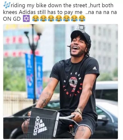 riding my bike down the street, hurt both knees adidas still has to pay me. na na na na on gd