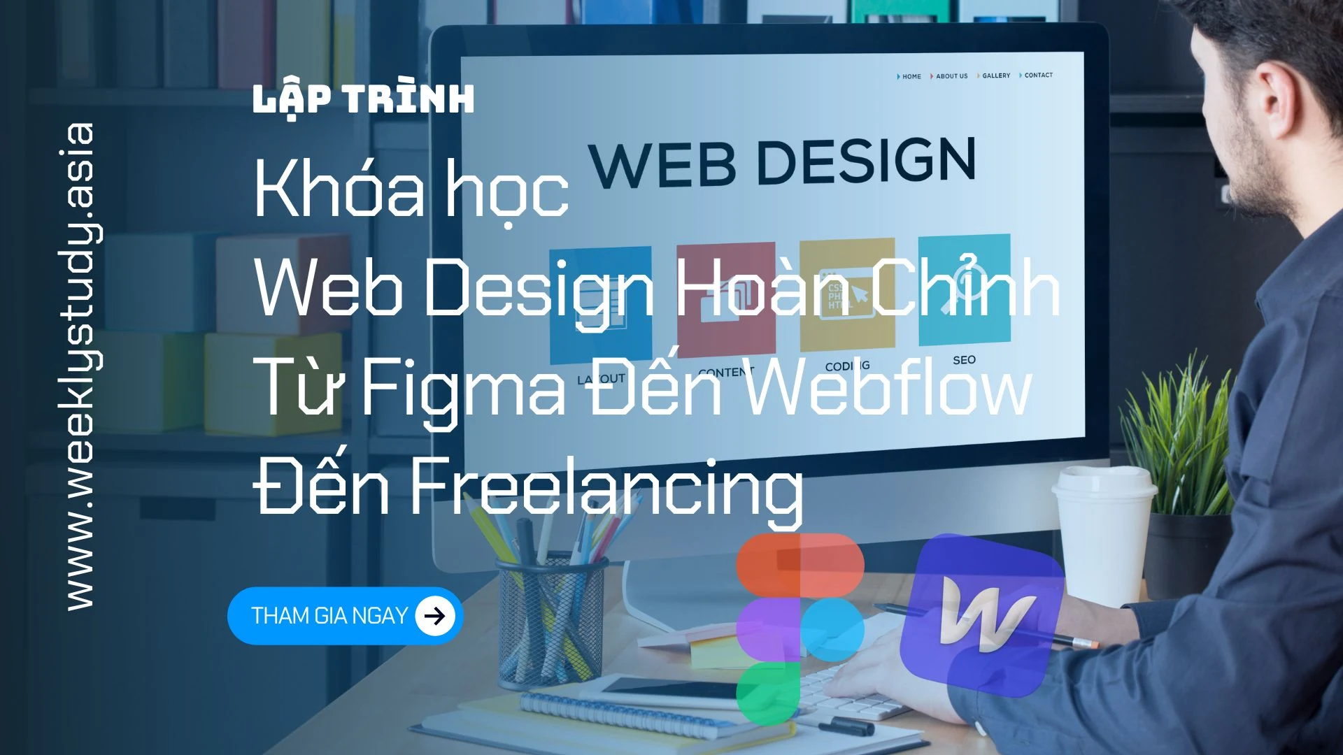 gioi-thieu-khoa-hoc-web-design-hoan-chinh-tu-figma-den-webflow-den-freelancing-ma-8177a