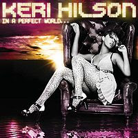 Knock You Down - Song Lyrics and Video Music - by - Keri Hilson