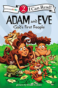 Adam and Eve, God's First People: Biblical Values, Level 2 (I Can Read! / Dennis Jones Series)