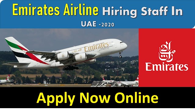 Emirates Airline Jobs In UAE -2020 | Jobs In Dubai |  