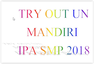  Ada banyak sekali cara dan usaha masing masing sekolah dalam menigkatkan standar kompeten TRY OUT MANDIRI IPA SMP