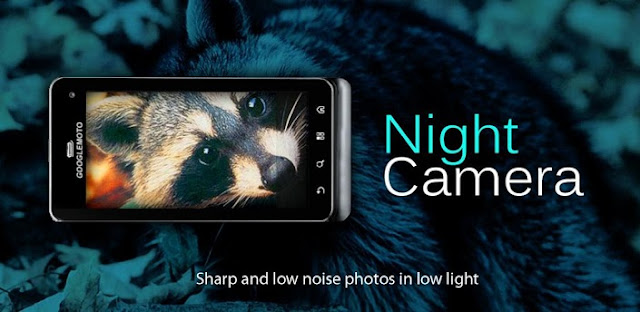 Download Aplikasi Night Camera+ v2.24 APK Gratis