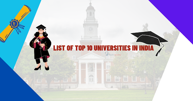 List Of Top 10 Universities In India