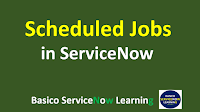 servicenow schedule job, schedule job in servicenow