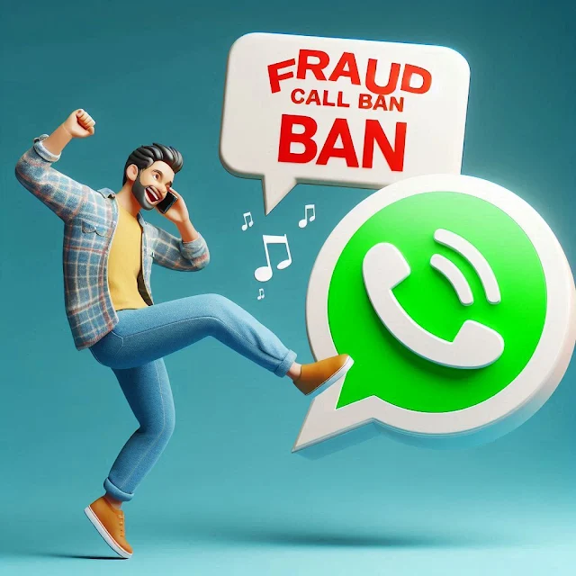 WhatsApp Fraud Call Ban
