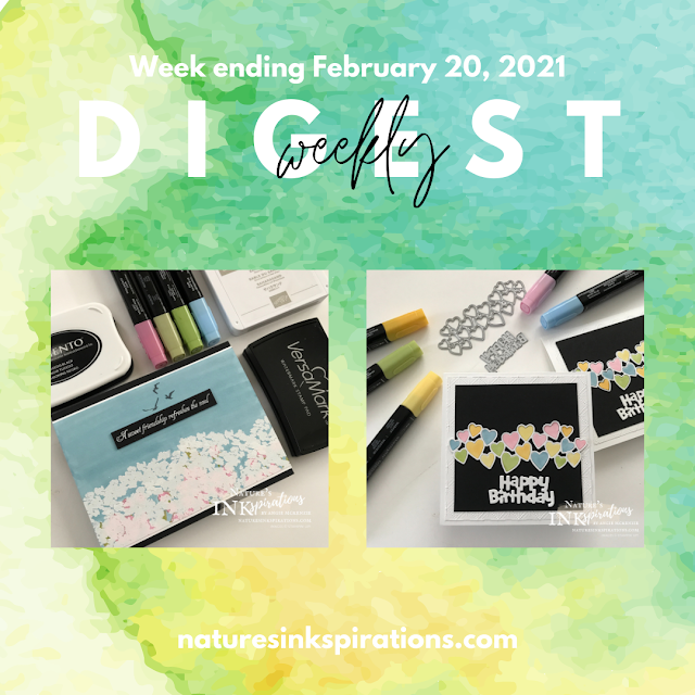 Weekly Digest No. 5 | Week Ending February 20, 2021 | Nature's INKspirations by Angie McKenzie