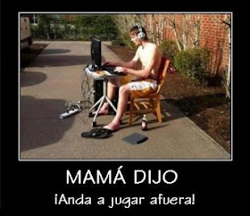 Mamá dijo : Anda a jugar afuera! (Humor)