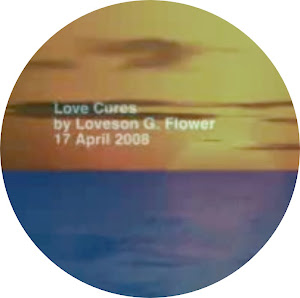 Love Cures - APR, 2008 - Dedicated to dear Pat who taught me what "friendship" really means.