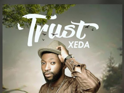 [MUSIC] XEDA - TRUST  MP3