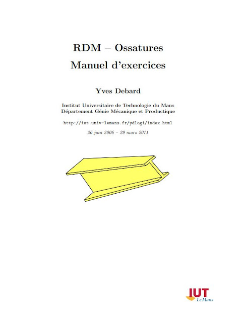 50 Exercices Corrigés sur les ossatures (RDM) Par Yves DEBARD