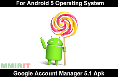 Google Account Manager 5.1 APK Download | How To Bypass FRP Lock