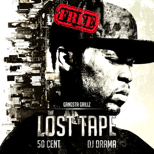 50 Cent THE LOST TAPE Mixtape Full Download