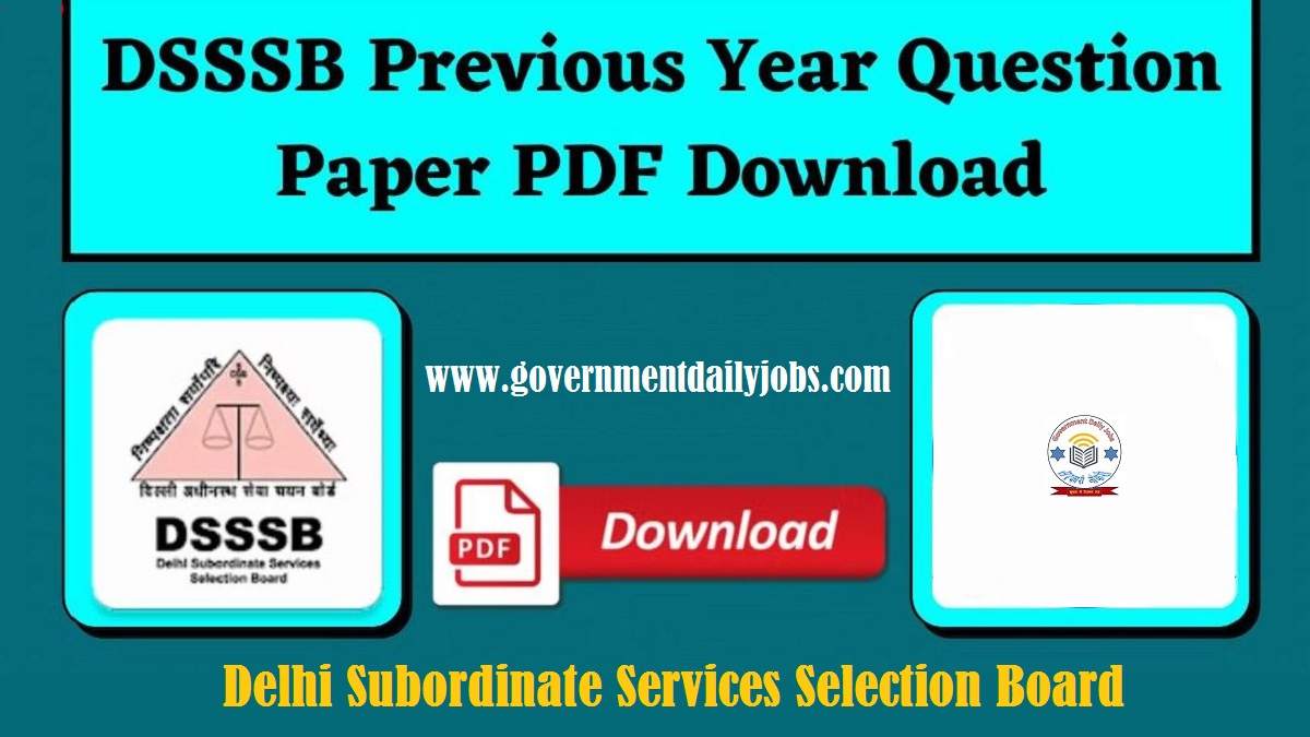 DSSSB PREVIOUS YEAR QUESTION PAPERS 2021