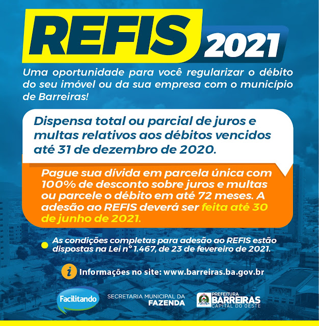 Prefeitura de Barreiras prorroga prazo para adesão ao Refis 2021 com dispensa total e parcial de juros e multas
