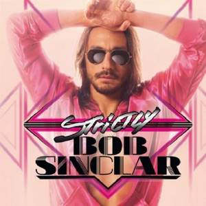 bob+sinclair Download Cd Bob Sinclar Strictly   2010