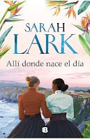 Allí donde nace el día - Sarah Lark