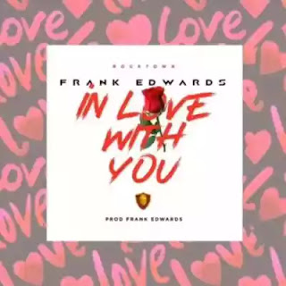 Frank edwards song in love with you download