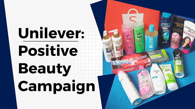 Unilever: Positive Beauty Campaign