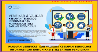 PANDUAN VERIFIKASI DAN VALIDASI KESIAPAN TEKNOLOGI INFORMASI DAN KOMUNIKASI (TIK) SATUAN PENDIDIKAN