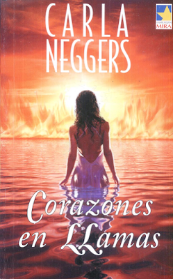 Carla Neggers - Corazones En Llamas