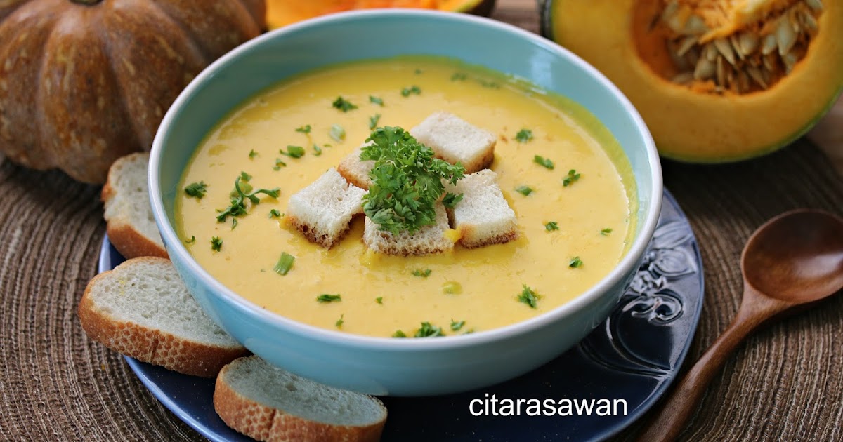 Resepi Sup Labu Berkrim / Pumpkin Creamy Soup  Resipi 