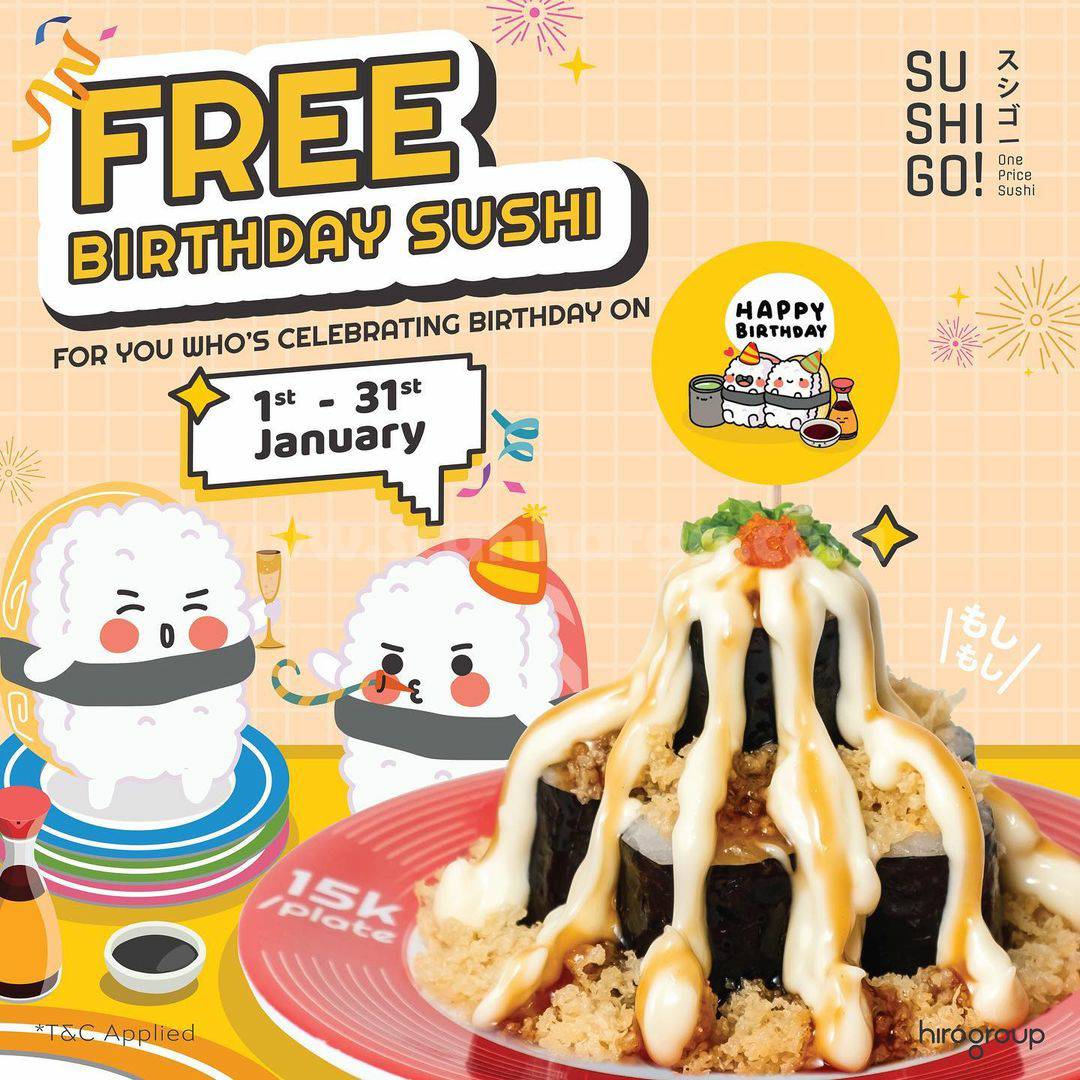 Promo SUSHI GO! FREE BIRTHDAY SUSHI | 1-31 Januari 2023