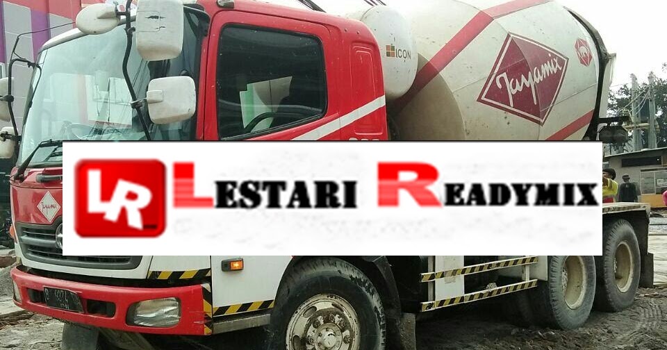 HARGA READY MIX BEKASI SELATAN | KOTA BEKASI - LESTARI ...